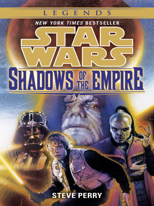 Title details for Shadows of the Empire by Steve Perry - Wait list
